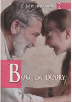 Bóg jest dobry - książka  wyd. 2016