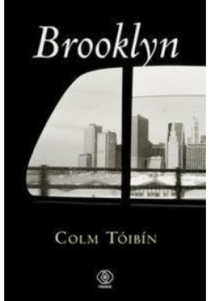Brooklyn - Colm Toibin - książka  wyd. 2009