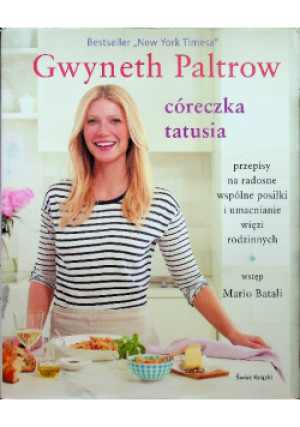 Córeczka tatusia - Gwyneth Paltrow - książka  wyd. 2012