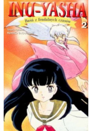 Inu yasha Tom 2 - Rumiko Takahashi - książka  wyd. 2004