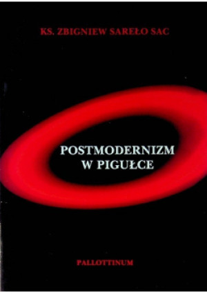 Postmodernizm w pigułce - Zbigniew Sareło - książka  wyd. 1998