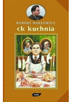 CK Kuchnia - Robert Makłowicz - książka  wyd. 2001