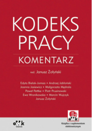Kodeks pracy Komentarz z suplementem elektronicznym - książka  wyd. 2016