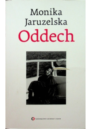 Oddech - Monika Jaruzelska - książka  wyd. 2015