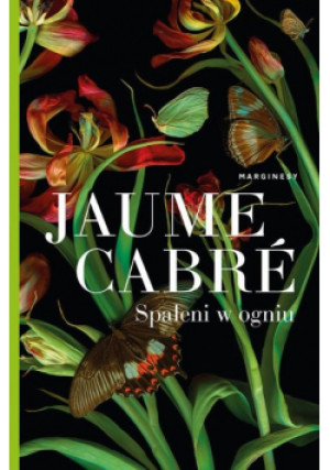 Spaleni w ogniu - Jaume Cabre - książka  wyd. 2023