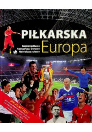 Piłkarska Europa - książka  wyd. 2012