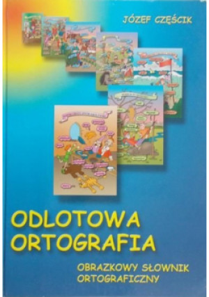 Odlotowa ortografia - Józef Częścik - książka  wyd. 2005