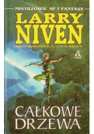 Całkowite drzewa - Larry Niven - książka  wyd. 1999