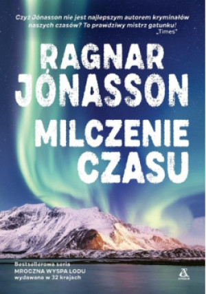 Milczenie czasu - Ragnar Jonasson - książka  wyd. 2024