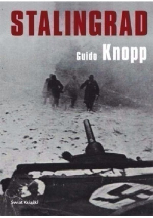 Stalingrad - Guido Knopp - książka historyczna wyd. 2007