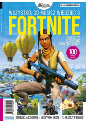 Wszystko, co musisz wiedzieć o Fortnite - zbiorowa pracza - książka  wyd. 2024