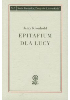 Epitafium dla Lucy - Jerzy Kronhold - książka  wyd. 2012