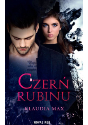 Czerń rubinu - Klaudia Max - książka fantasy wyd. 2021