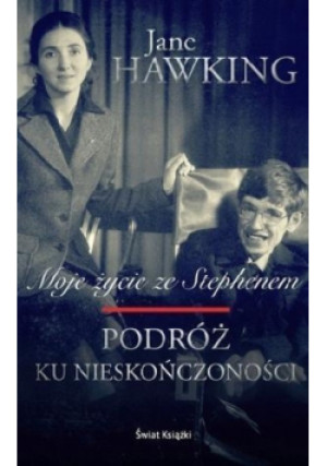 Podróż ku nieskończoności - Jane Hawking - książka  wyd. 2013