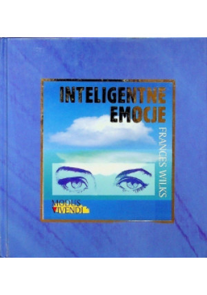 Inteligentne emocje - Frances Wilks - książka  wyd. 1999