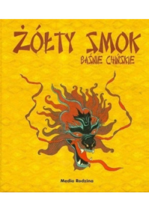 Żółty smok Baśnie chińskie - książka  wyd. 2008