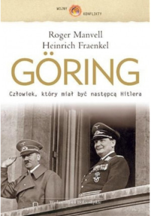 Goring - Roger Manvell - książka  wyd. 2007