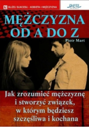 Mężczyzna od A do Z - Piotr Mart - książka  wyd. 2008