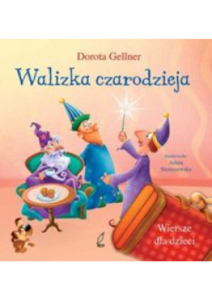 Walizka czarodzieja - Dorota Gellner - książka  wyd. 2014