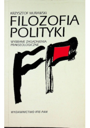 Filozofia polityki - Krzysztof Murawski - książka  wyd. 1993