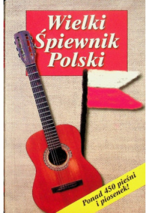 Wielki śpiewnik Polski - Ewa Wozowska (red.) - książka  wyd. 2003