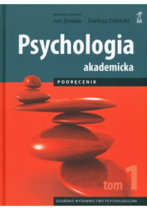 Psychologia akademicka. Tom 1 - Opracowanie zbiorowe - książka  wyd. 2024