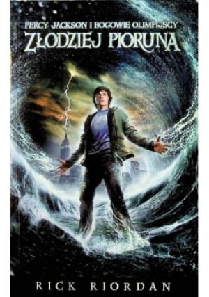 Złodziej Pioruna - Rick Riordan - książka fantasy wyd. 2010