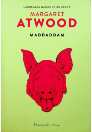 Maddaddam Tom 3 - Margaret Atwood - książka  wyd. 2017