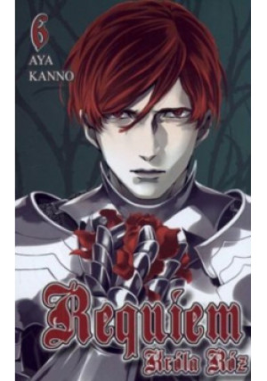 Requiem Króla Róż Tom 6 - Aya Kanno - książka  wyd. 2017
