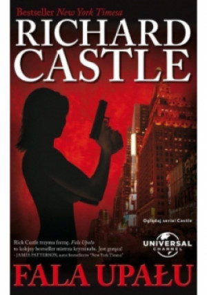 Fala Upału - Richard Castle - książka  wyd. 2012