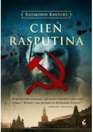 Cień Rasputina - Raymond Khoury - książka  wyd. 2015