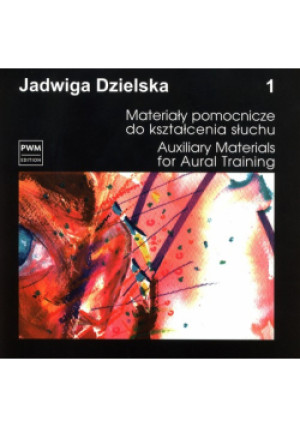 Materiały pomocnicze do kształcenia słuchu 1 - Jadwiga Dzielska - książka  wyd. 2021