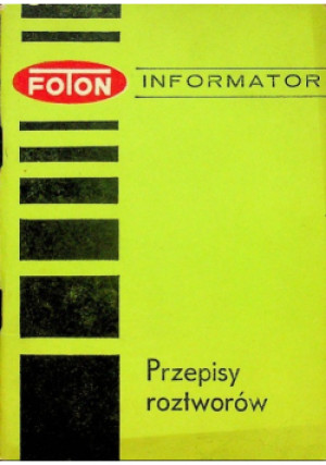 Przepisy roztworów - Praca Zbiorowa - książka  wyd. 1972