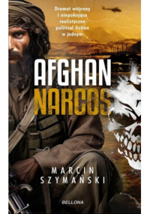Afghan narcos - Marcin Szymański - książka  wyd. 2024