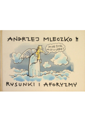 Rysunki i aforyzmy - Andrzej Mleczko - książka  wyd. 2010