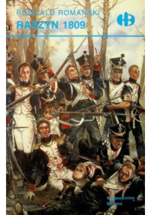 Raszyn 1809 - Romuald Romański - książka historyczna wyd. 1997