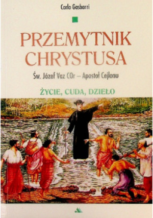 Przemytnik Chrystusa - Carlo Gasbarri - książka  wyd. 2015