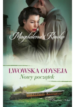 Lwowska Odyseja Tom 3 Nowy początek - Magdalena Kawka - książka  wyd. 2021