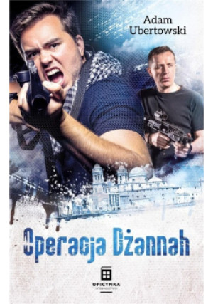 Operacja Dżannah - Adam Ubertowski - książka  wyd. 2020