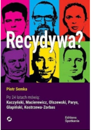 Recydywa - Piotr Semka - książka  wyd. 2016