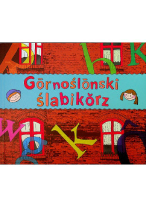 Gornoślonski ślabikorz - książka  wyd. 2010