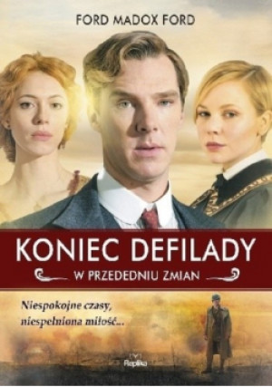 Koniec defilady - Ford Madox Ford - książka historyczna wyd. 2015