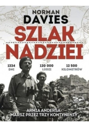 Szlak nadziei - Norman Davies - książka historyczna wyd. 2015