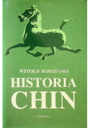Historia Chin - Witold Rodziński - książka historyczna wyd. 1992