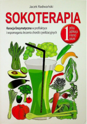 Sokoterapia - Jacek Radwański - książka  wyd. 2012