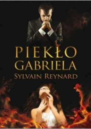Piekło Gabriela - Sylvain Reynard - książka  wyd. 2015