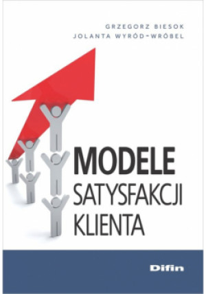 Modele satysfakcji klienta - Jolanta Wyród-Wróbel - książka  wyd. 2016