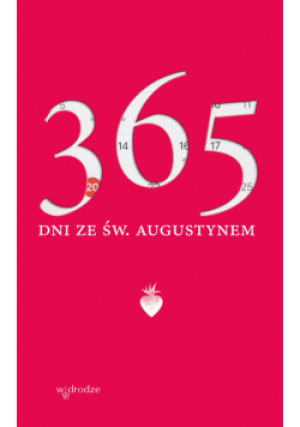 365 dni ze świętym  Augustynem - Św. Augustyn - książka  wyd. 2024