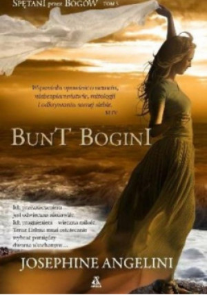 Bunt bogini - Josephine Angelini - książka  wyd. 2013