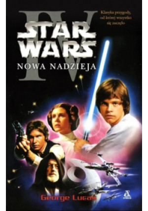 Star Wars Nowa nadzieja - George Lucas - książka  wyd. 2012